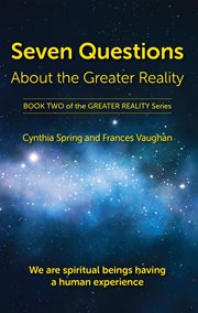 Seven questions about the greater reality cover image