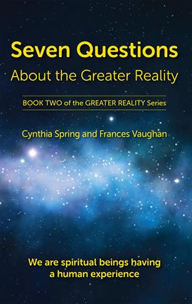 Cover image for Seven Questions About The Greater Reality