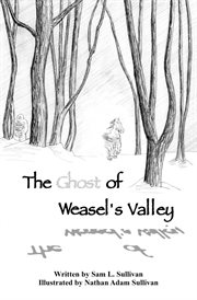 The ghost of weasel's valley cover image