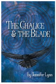 The chalice and the blade cover image