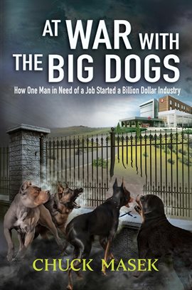Cover image for At War with the Big Dogs
