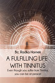 A fulfilling life with tinnitus cover image
