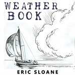 Eric Sloane's Weather book cover image