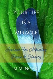 Your Life Is a Miracle cover image