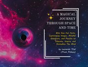 A Magical Journey Through Space and Time cover image