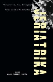 Jeriatrika : The Rise and Fall of the New Puritans cover image