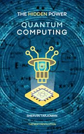 The Hidden Power : Quantum Computing cover image