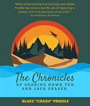 The Chronicles of Soaring Hawk Ted and Jack Fraser cover image