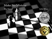 Make No Mistake - the Novel cover image