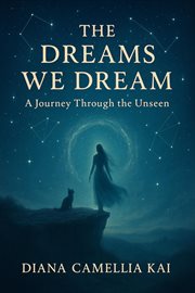 The Dreams We Dream cover image
