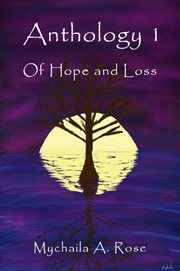 Anthology : Of Hope And Loss cover image
