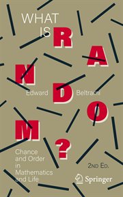 What is random? : chance and order in mathematics and life cover image