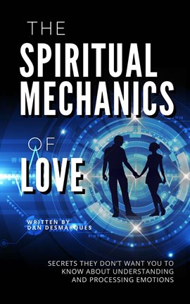 Cover image for The Spiritual Mechanics of Love