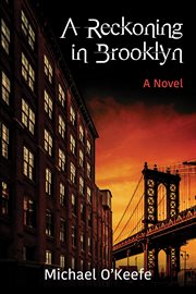 A reckoning in Brooklyn : a novel cover image