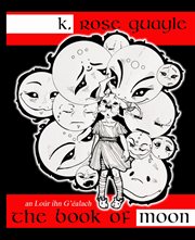 The book of moon = : An loúr ihn g'éalach cover image