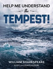 Help me understand the tempest!. Includes Summary of Play and Modern Translation cover image