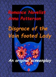Disgrace of the vain footed lady cover image
