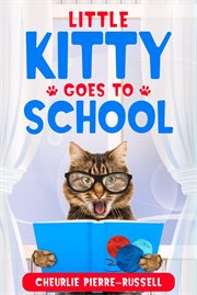 Little Kitty goes to school cover image