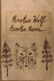 Broken wolf broken bones cover image