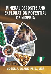 Mineral deposits and exploration potential of nigeria cover image