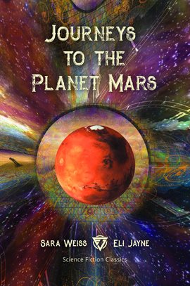 Cover image for Journeys to the Planet Mars