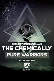 The chemically pure warriors cover image