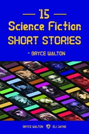 15 science fiction short stories - bryce walton cover image