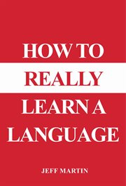 How to really learn a language cover image