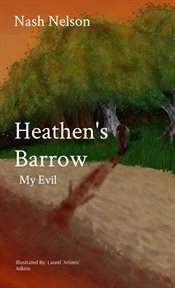 Heathen's barrow. My Evil cover image