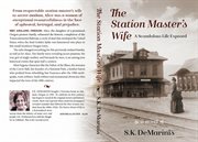 The station master's wife. A Scandalous Life Exposed cover image