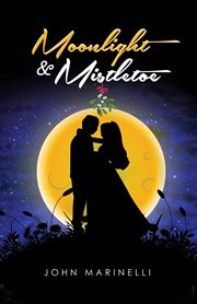 Moonlight & mistletoe cover image