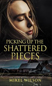 Picking up the shattered pieces cover image