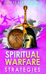 Spiritual warfare strategies. Raising Up End-Times Armies cover image