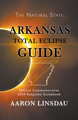 Cover image for Arkansas Total Eclipse Guide