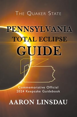 Cover image for Pennsylvania Total Eclipse Guide