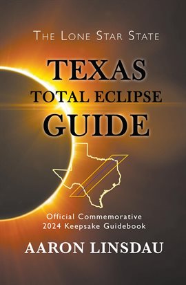 Cover image for Texas Total Eclipse Guide
