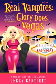 Real vampires. Glory Does Vegas cover image