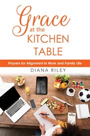 Grace at the kitchen table cover image