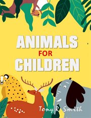 Animals for children. Color Animals that Children Love cover image