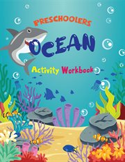 Preschoolers ocean activity workbook cover image