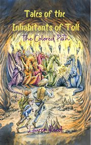 Tales of the inhabitants of toll. The Colored Path cover image