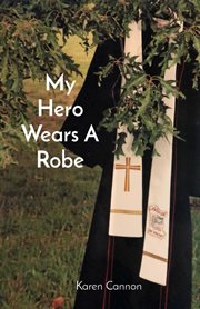 My hero wears a robe cover image