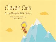 Clever cori & the mountain peak phoenix cover image