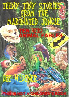 Cover image for Teeny Tiny Stories From the Marinated Jungle