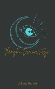 Through a dreamer's eye cover image