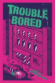 Trouble bored cover image