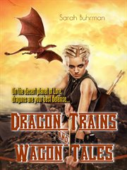 Dragon trains & wagon tales cover image