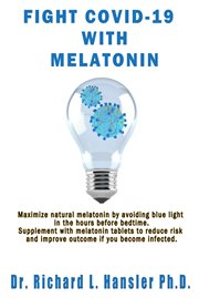 Fight covid-19 with melatonin cover image