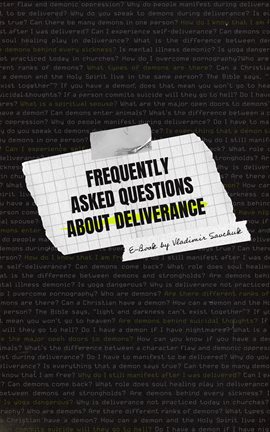 Cover image for Frequently Asked Questions About Deliverance