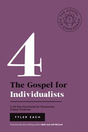 The gospel for individualists: a 40-day devotional for passionate, unique creatives : A 40 cover image